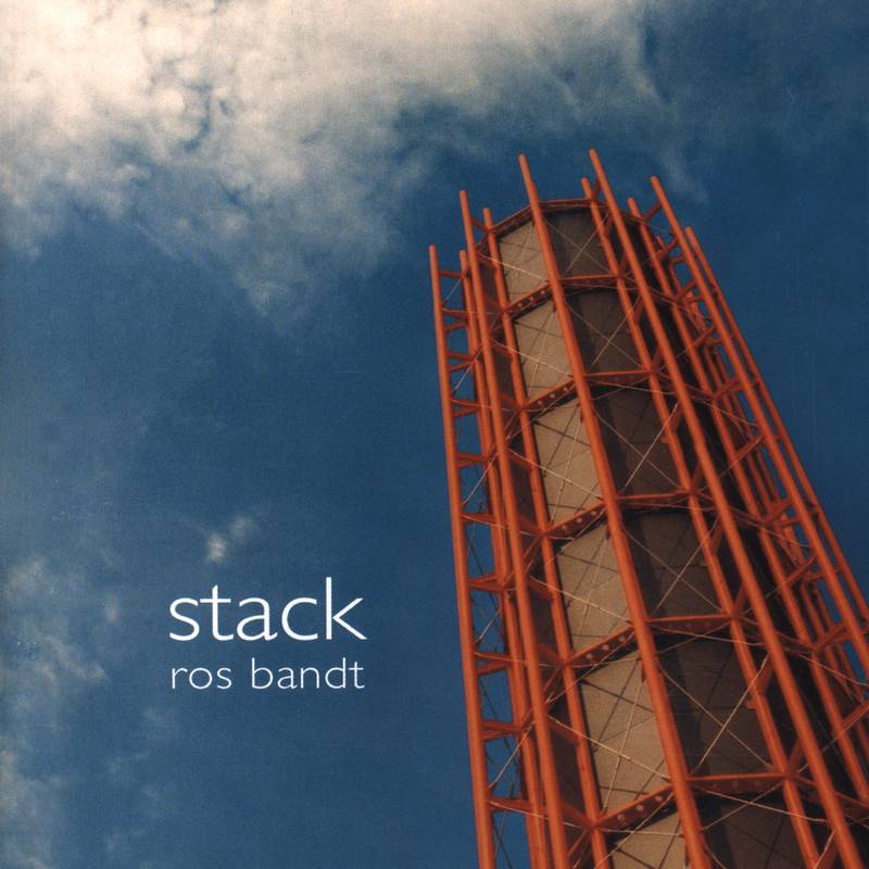 Ros Bandt – Stack, Australia 2001 Move – MD 3245 Ros Bandt – Stack, Australia 2001 Move – MD 3245