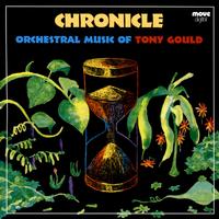 Front cover art for Chronicle: Orchestral Music Of Tony Gould