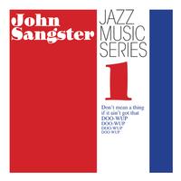 Front cover art for Jazz music series 1: Don't mean a thing if it ain't got that doo-wup
