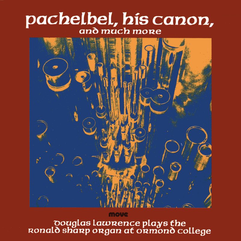 Pachelbel, His Canon and Much More cover art
