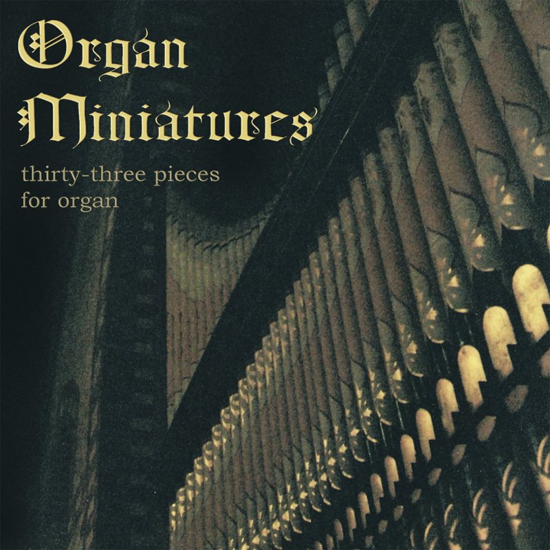 Organ Miniatures cover art