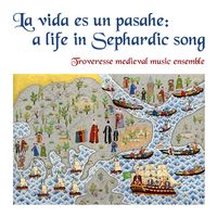 Front cover art for La vida es un pasahe: a life in Sephardic song