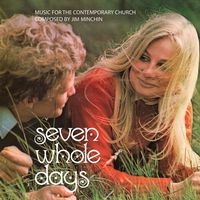 Front cover art for Seven Whole Days - music for the contemporary church