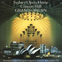 Front cover art for Sydney Opera House Concert Hall Grand Organ