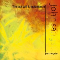 Front cover art for The Last Will and Testament of John Sangster