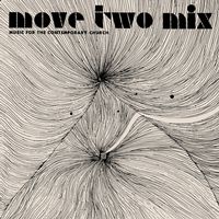 Front cover art for Move Two Mix: Music for the Contemporary Church