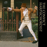 Front cover art for The Convict Harpsichordist Front cover art for The Convict Harpsichordist