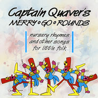 Front cover art for Captain Quaver's Merry Go Rounds Front cover art for Captain Quaver's Merry Go Rounds