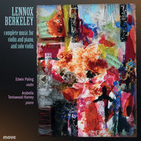 Front cover art for Lennox Berkeley: Music for Violin and Piano and Solo Violin Front cover art for Lennox Berkeley: Music for Violin and Piano and Solo Violin