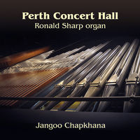 Front cover art for Perth Concert Hall: Ronald Sharp organ Front cover art for Perth Concert Hall: Ronald Sharp organ