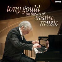 Front cover art for Tony Gould on the Art of Creative Music