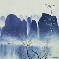 Front cover art for Bach to China with Yu