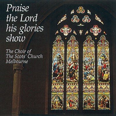 Front cover art for Praise the Lord his Glories Show