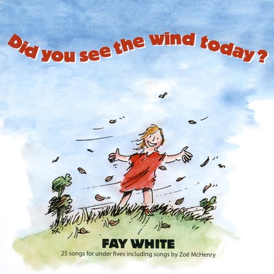 Front cover art for Did you see the wind today?