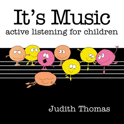 Front cover art for It's Music - active listening for children