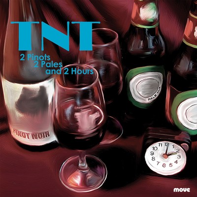 Front cover art for 2 Pinots 2 Pales and 2 Hours – TNT