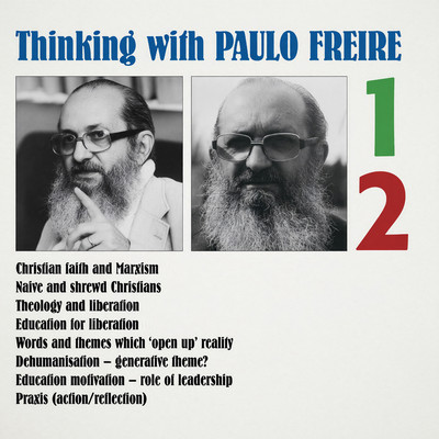 Front cover art for Thinking with Paulo Freire