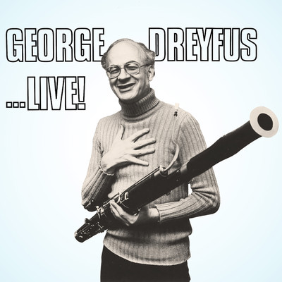 Front cover art for George Dreyfus ... Live!