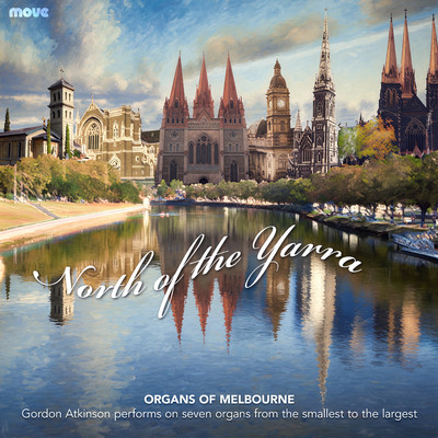 Front cover art for North of the Yarra - Organs of Melbourne