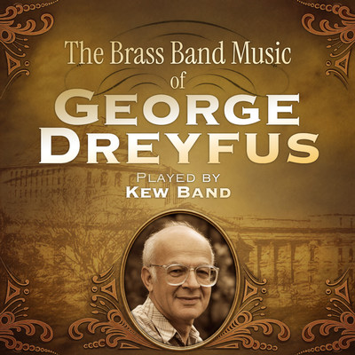 Front cover art for The Brass Band Music of George Dreyfus