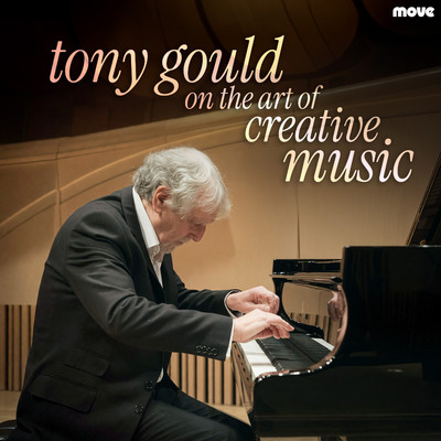 Front cover art for Tony Gould on the Art of Creative Music